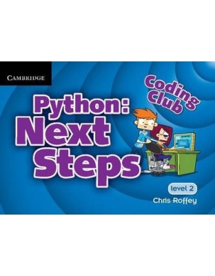 Cambridge University Press - Coding Club Python Next Steps Level 2