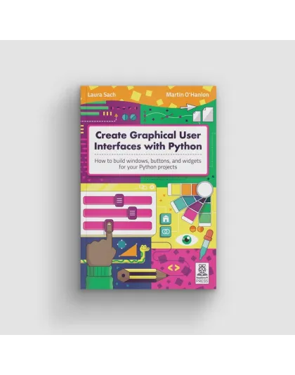 Create Graphical User Interfaces with Python