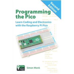Programming the Pico (SECOND EDITION)  - Simon Monk