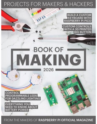 Raspberry Pi Official Magazine - Book of Making 2026