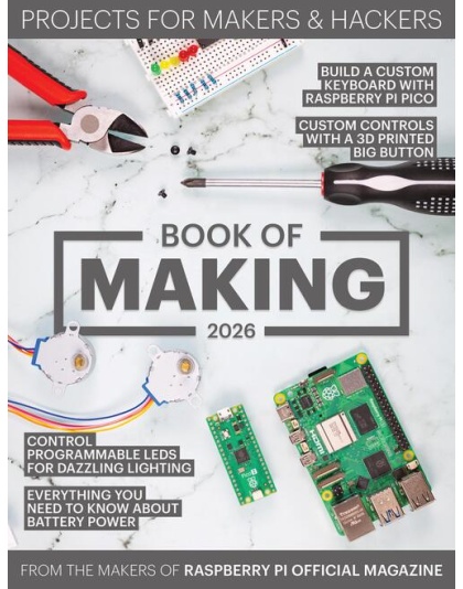 Raspberry Pi Official Magazine - Book of Making 2026